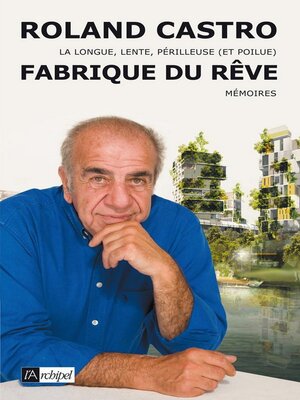 cover image of La fabrique du rêve
